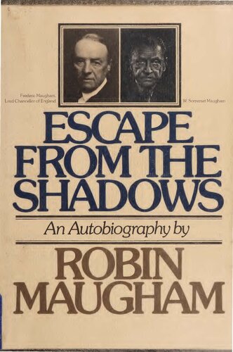 Escape from the shadows An autobiography by Robin Maugham