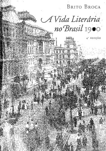 A vida literária no Brasil - 1900