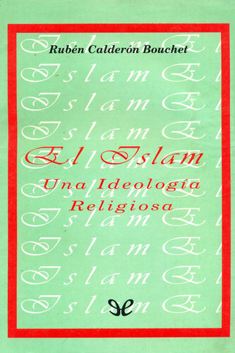 El Islam: una ideología religiosa