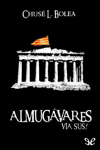 Almugávares, vía sus!