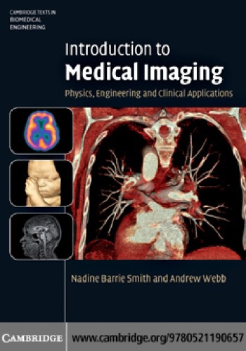 Introduction to medical imaging: physics, engineering and clinical applications