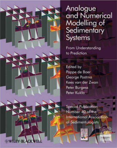 Analogue and Numerical Modelling of Sedimentary Systems: From Understanding to Prediction