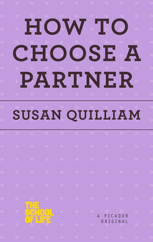 How to Choose a Partner (The School of Life)