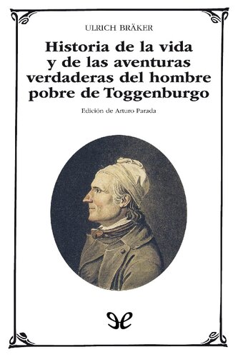 Historia de la vida y de las aventuras verdaderas del hombre pobre de Toggenburgo