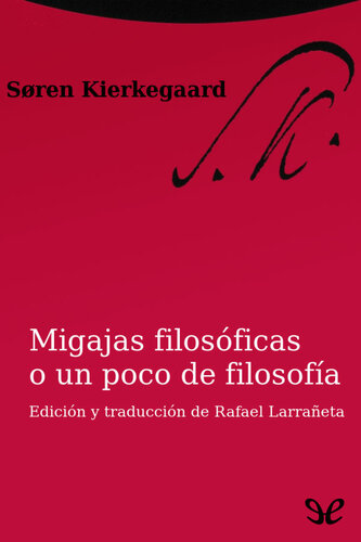 Migajas filosóficas o un poco de filosofía