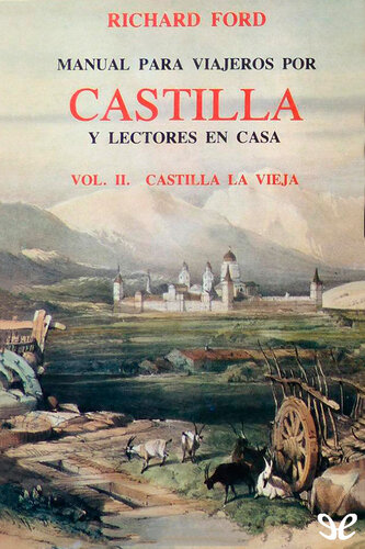 Manual para viajeros por Castilla y lectores en casa. Castilla la Vieja