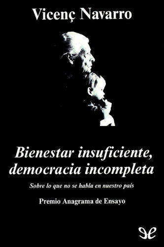 Bienestar insuficiente, democracia incompleta