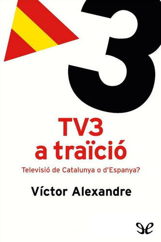 TV3 a traïció