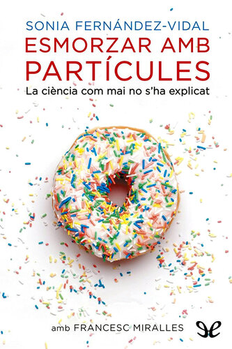 Esmorzar amb partícules