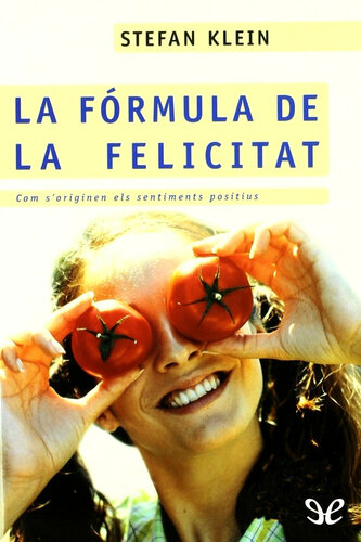 La fórmula de la felicitat