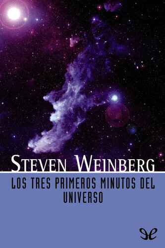 Los tres primeros minutos del universo