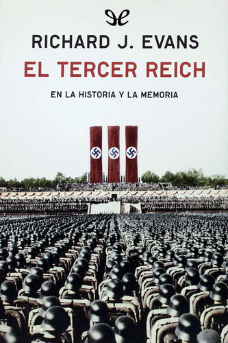 El Tercer Reich en la historia y la memoria