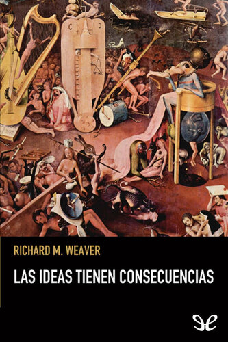 Las ideas tienen consecuencias