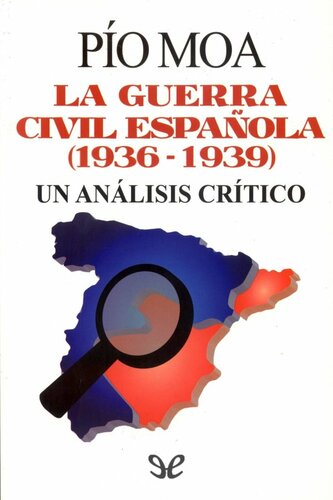 La Guerra Civil española (1936-1939)