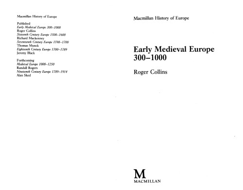 Early Medieval Europe, 300-1000, 