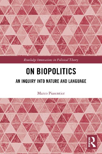 On Biopolitics An Inquiry into Nature and Language