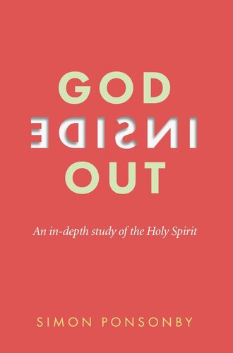 God Inside Out: An in-depth study of the Holy Spirit