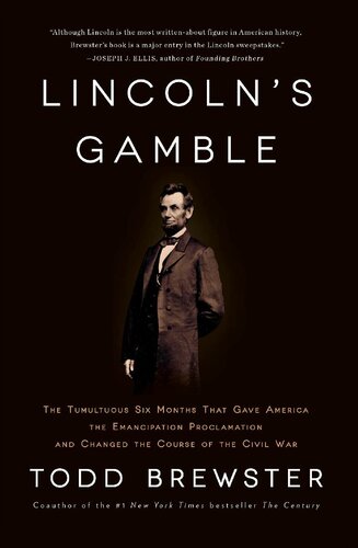 Lincoln’s Gamble