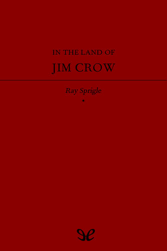 In the Land of Jim Crow