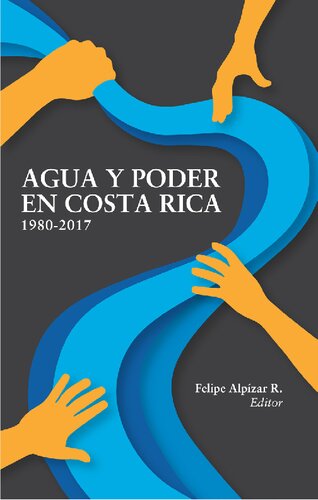 Agua y poder en Costa Rica 1980-2017