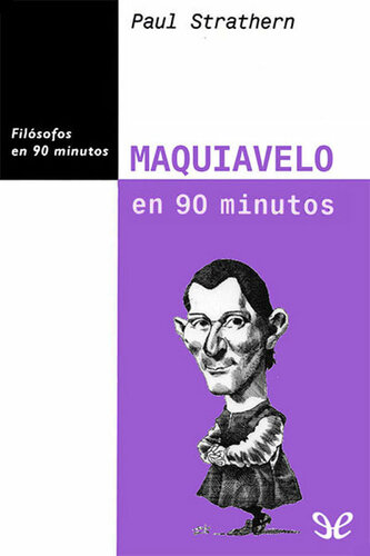 Maquiavelo en 90 minutos