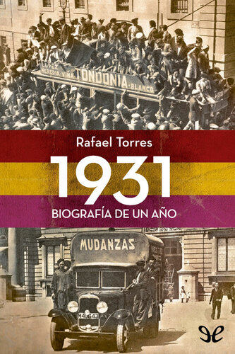 1931. Biografía de un año