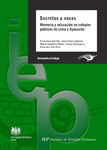 Secretos a voces. Memoria y educación en colegios públicos de Lima y Ayacucho