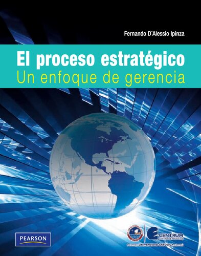 El proceso estratégico: un enfoque de gerencia