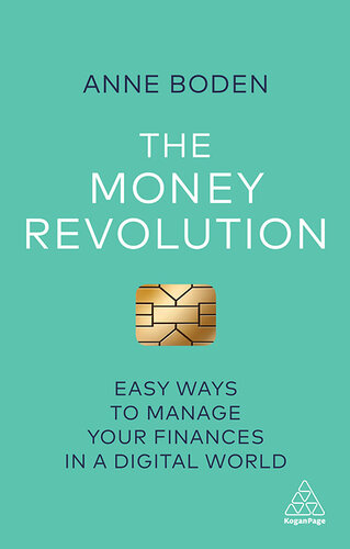 The Money Revolution: Easy Ways to Manage Your Finances in a Digital World