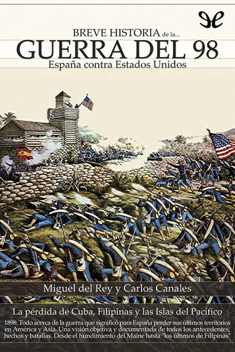 Breve historia de la guerra del 98