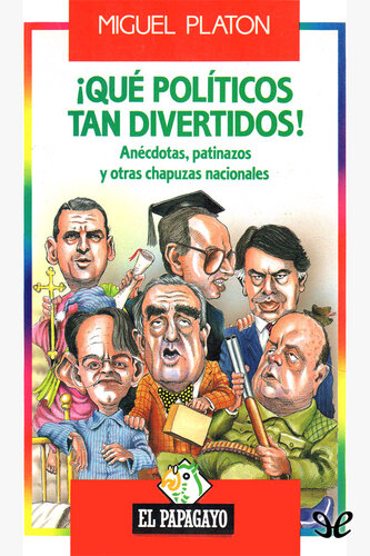 ¡Qué políticos tan divertidos!