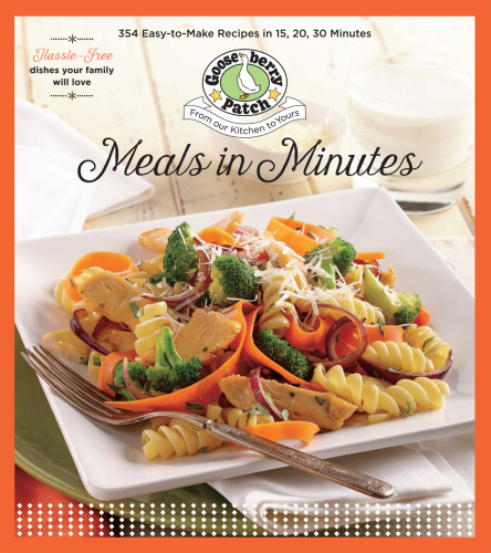 Meals In Minutes 354 Easy-to-Make Recipes