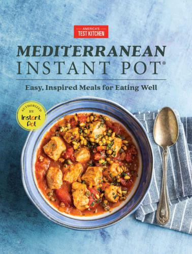 Mediterranean Instant Pot: easy, inspired meals for eating well