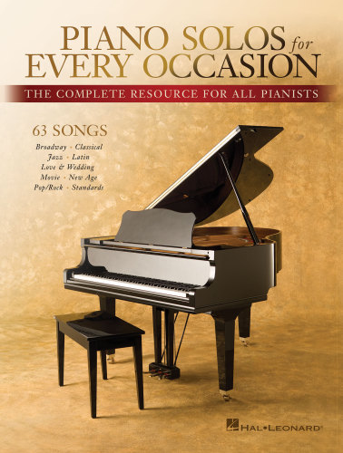 Piano Solos for Every Occasion: The Complete Resource for All Pianists