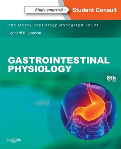 Gastrointestinal physiology - mosby physiology monograph series (with stude