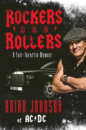 Rockers and rollers: a full-throttle memoir