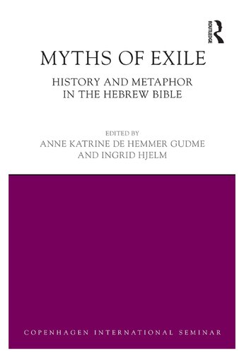 Myths of Exile: History and Metaphor in the Hebrew Bible