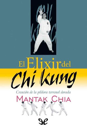 El Elixir del Chi Kung