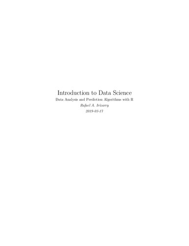 Introduction to Data Science-Data Analysis and Prediction Algorithms with R