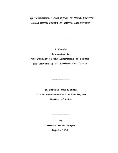 An experimental comparison of vocal quality among mixed groups of whites and Negroes