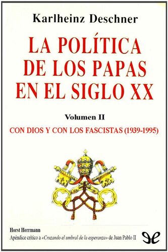 La política de los papas en el siglo XX Vol. 2