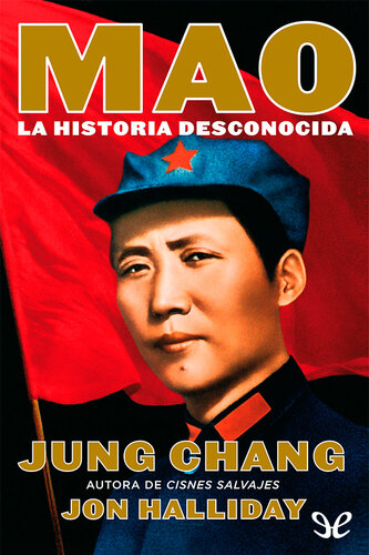 Mao, la historia desconocida