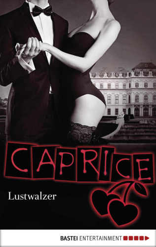 Lustwalzer - Caprice Erotikserie