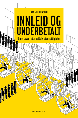 Innleid og underbetalt undercover i et arbeidsliv uten rettigheter