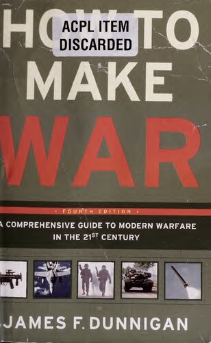 How to Make War: A Comprehensive Guide to Modern Warfare in the Twenty-first Century