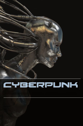 Cyberpunk: stories of hardware, software, wetware, evolution and revolution