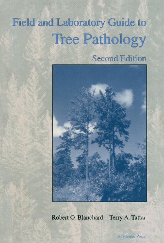 Field and Laboratory Guide to Tree Pathology