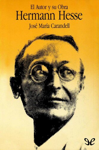 Hermann Hesse, el autor y su obra