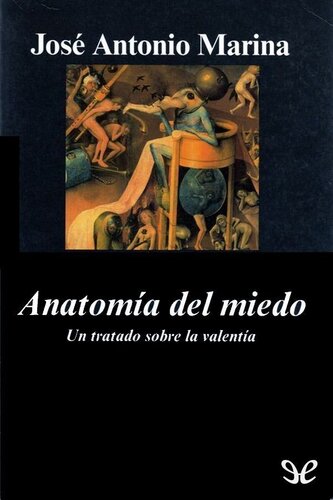 Anatomía del miedo