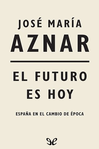 El futuro es hoy